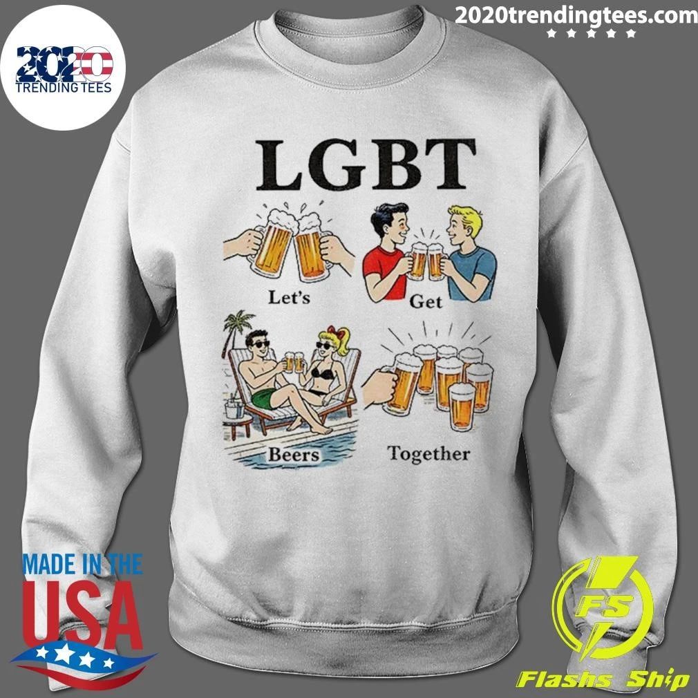 Let’s Get Beers Together LGBT Tee Shirt