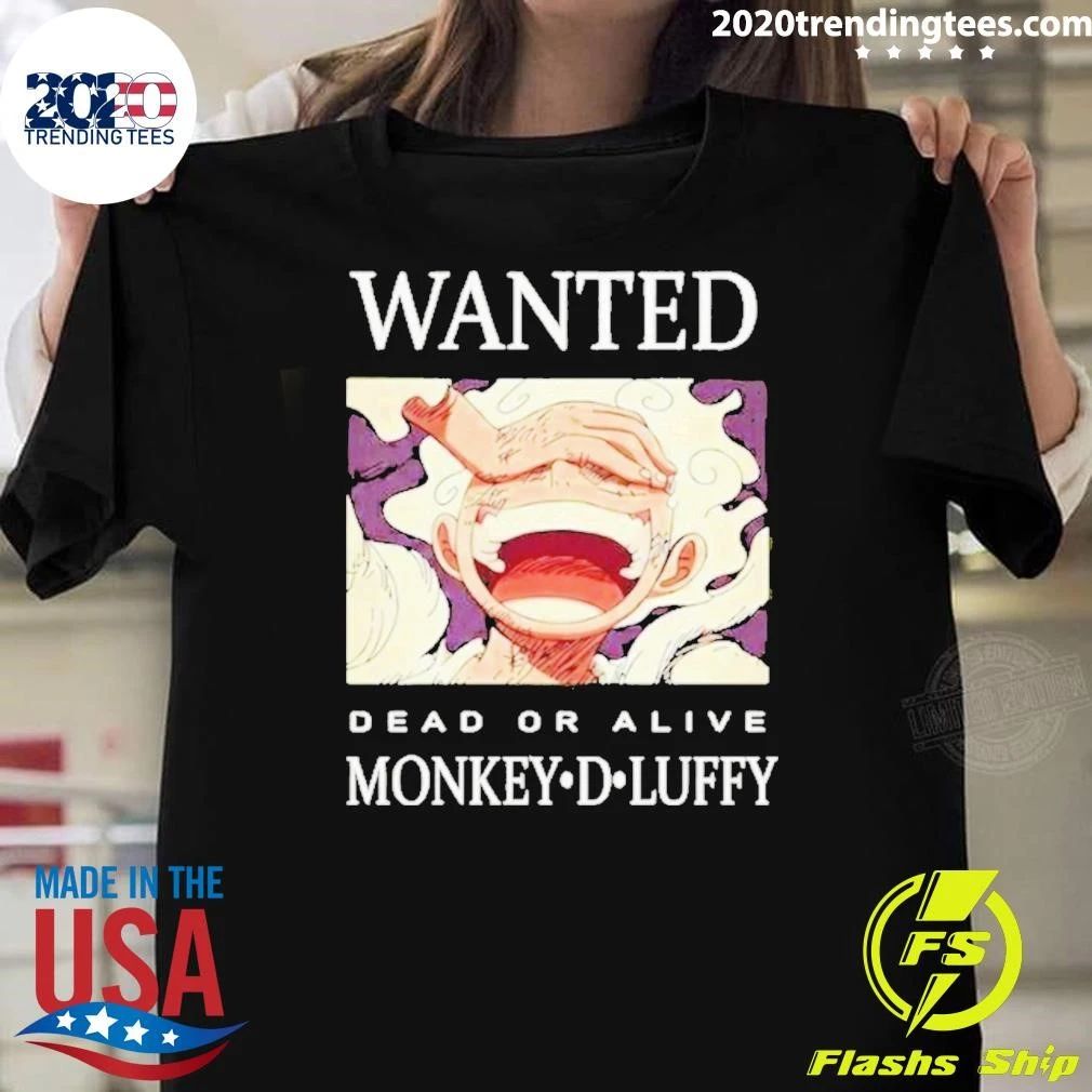 Wanted Dead Or Alive Monkey D Luffy Shirt