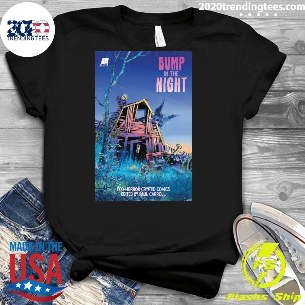 Eco-Horror Cryptid Comics Edited By Paul Carroll Bump In The Night Shirt