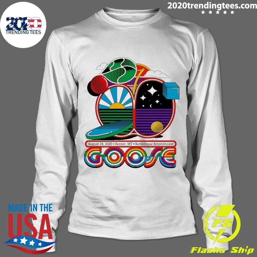 Goose The Band Bonner MT At Kettlehouse Amphitheater In Bonner MT On August 24 2026 Shirt