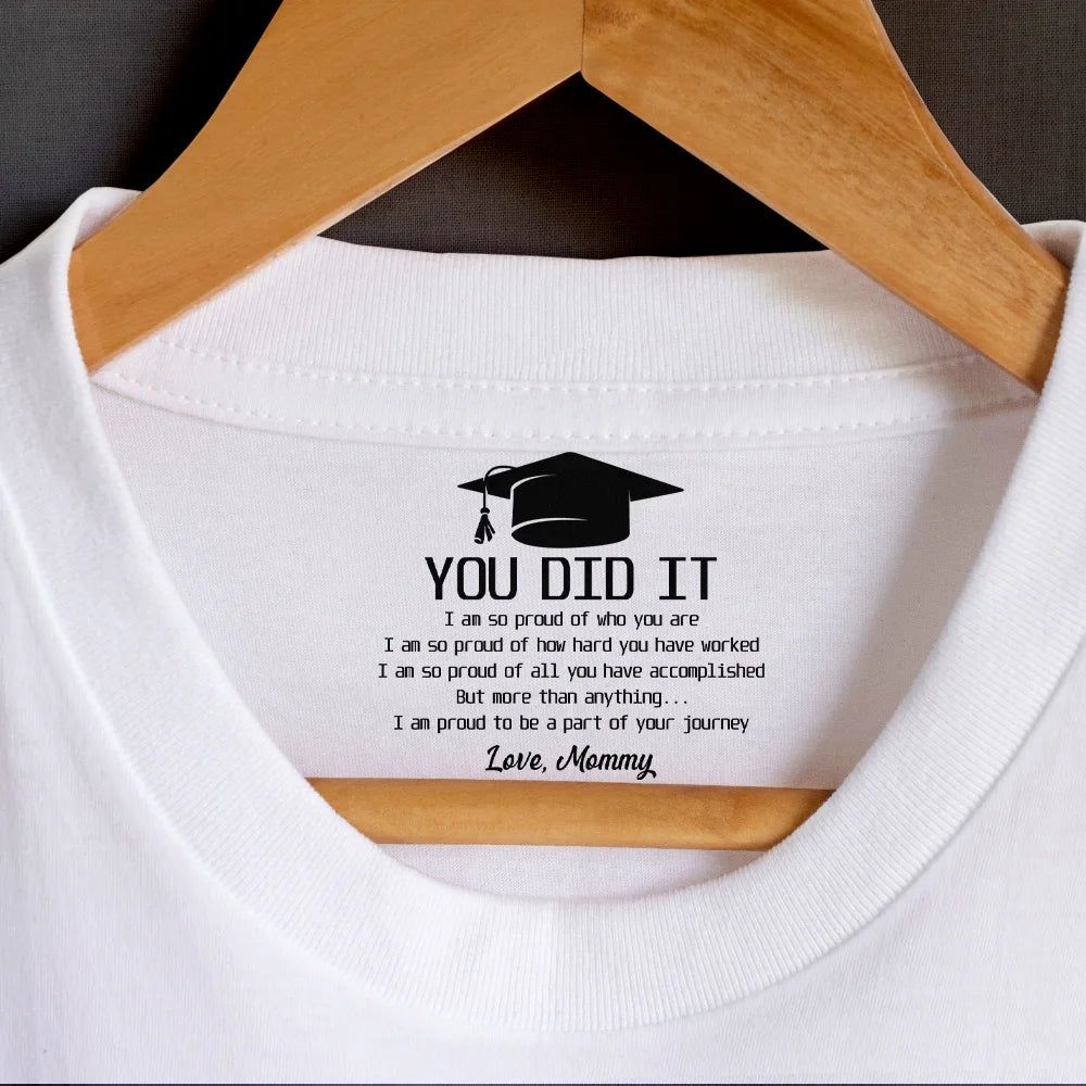 You Did It Amazing Journey Graduation Congratulations - Personalized T Shirt