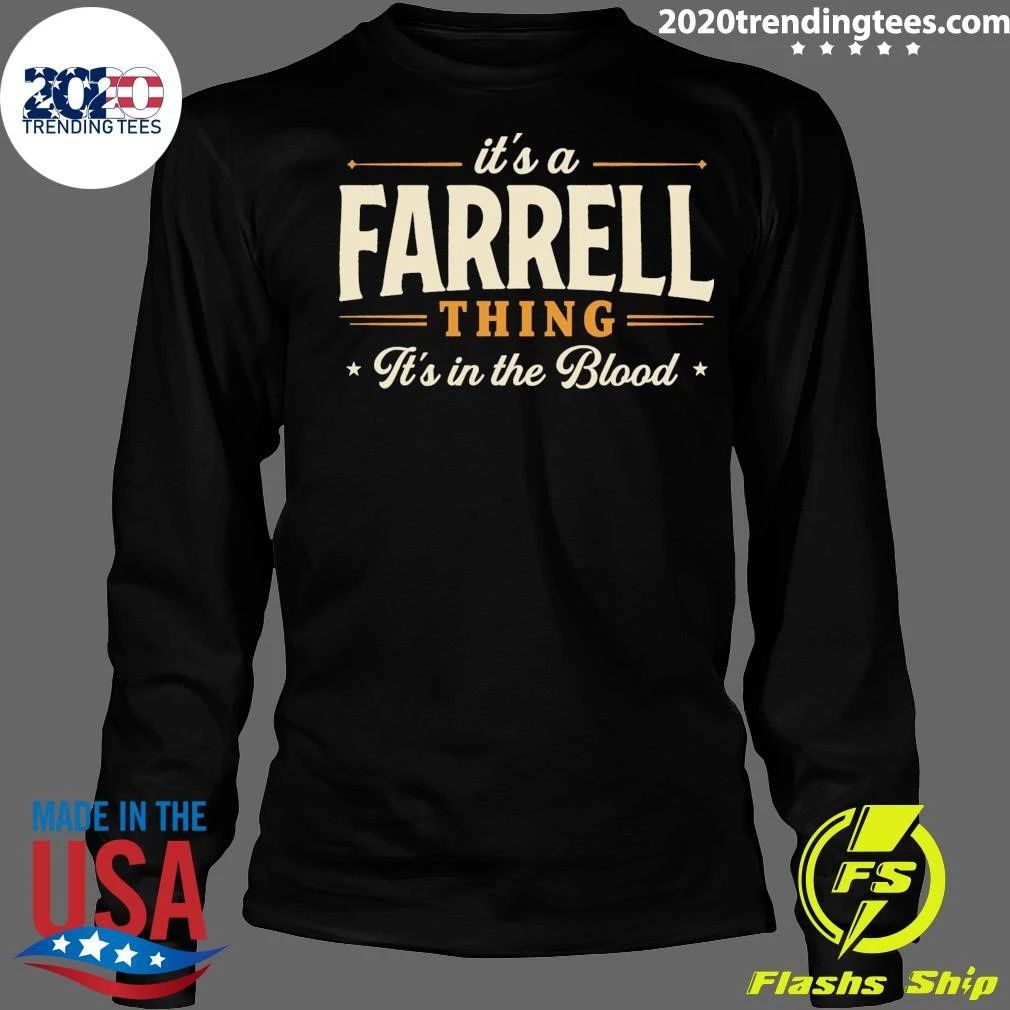 It’s A Farrell Thing It’s In The Blood Shirt
