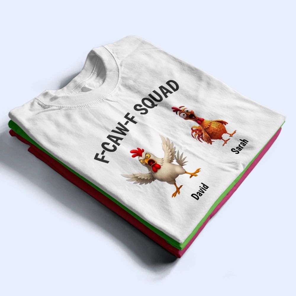 3D Effect Funny Chickens F-CAW-F Squad - Personalized T Shirt