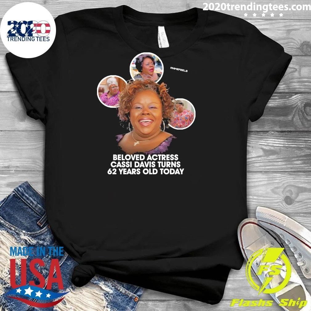 Happy 62nd Birthday to the beloved Cassi Davis Shirt