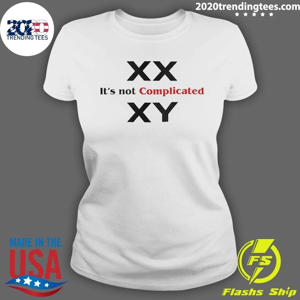 Xx Xy It’s Not Complicated Shirt