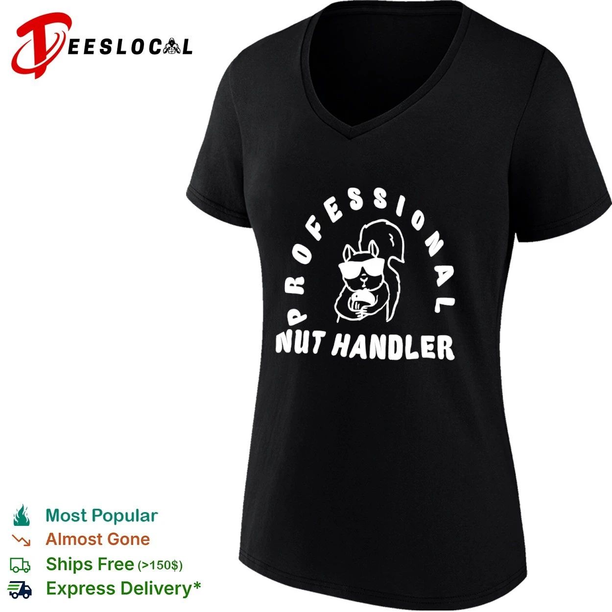 Professional Nut Handler Squirrel humor T-shirt