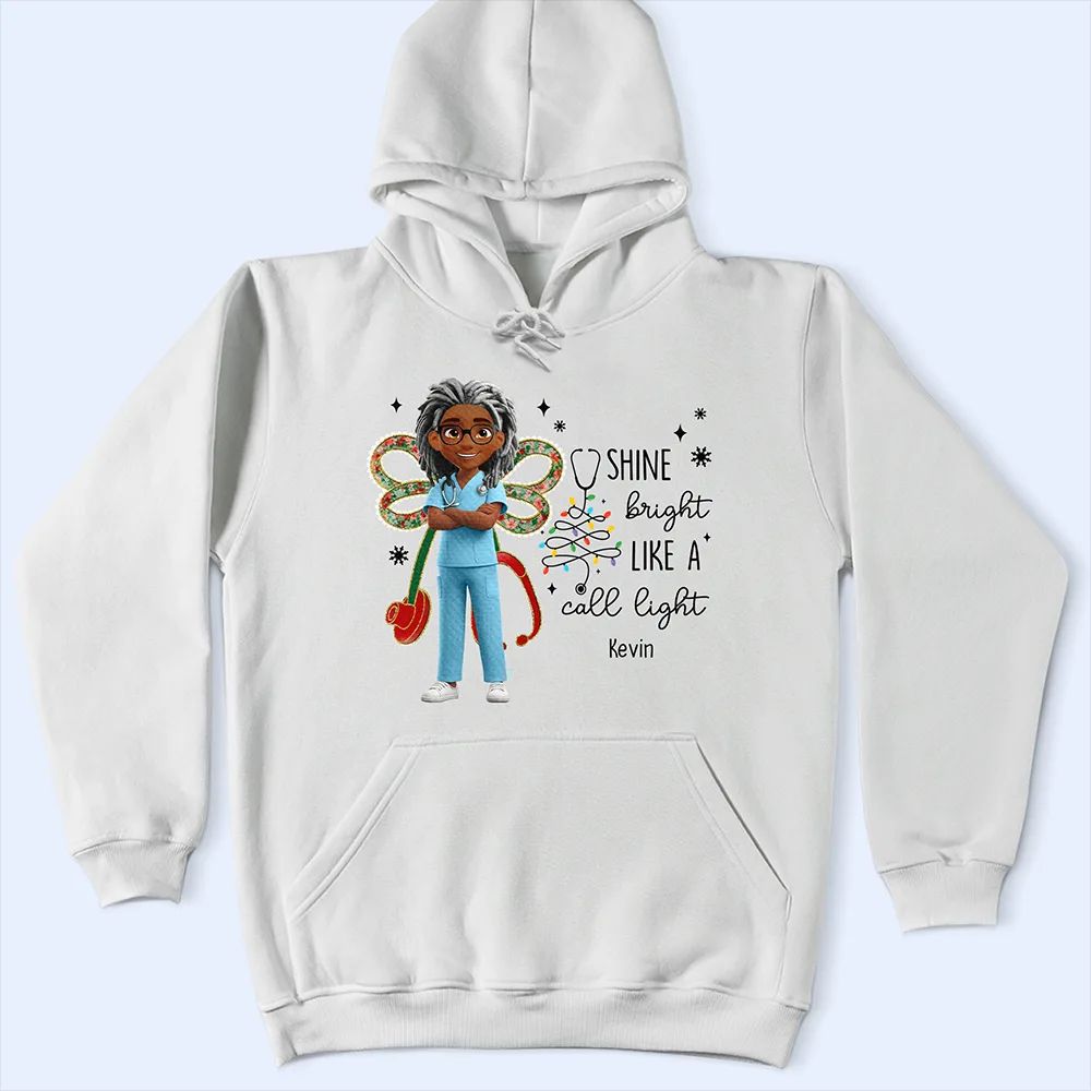 Nurse Shine Bright Like a Call Light - Personalized T Shirt
