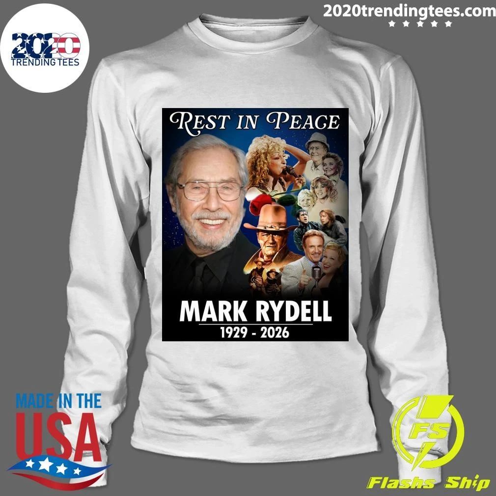 Rest in Peace Mark Rydell 1929-2026 Shirt
