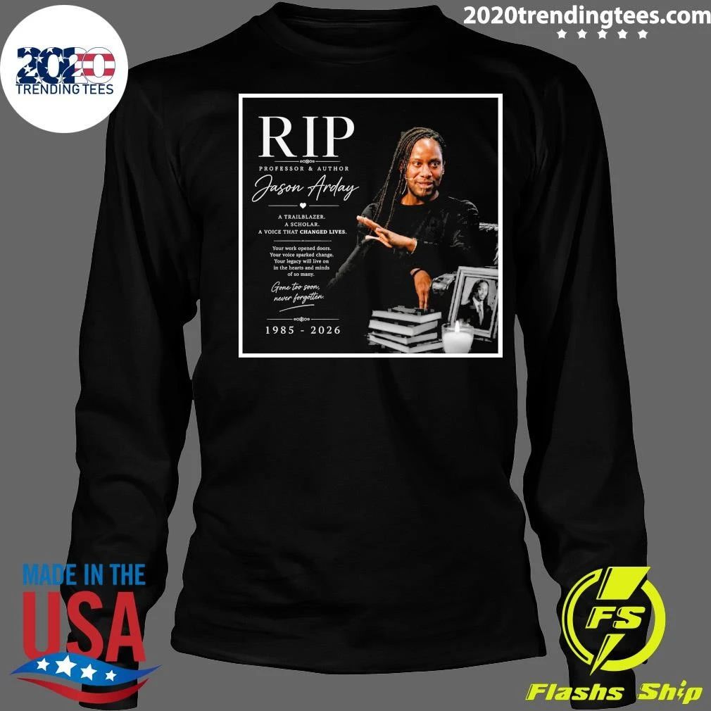 Rip Professor & Author Jason Arday 1985-2026 Shirt