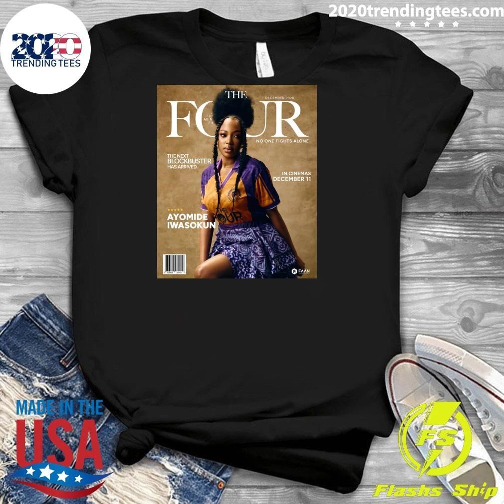 The Four No One Fights Alone Ayomide Iwasokun December 11, 2026 Shirt
