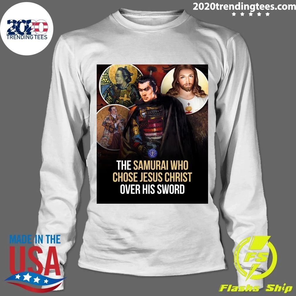 The Samurai Who Chose Jesus Christ Over His Sword Shirt