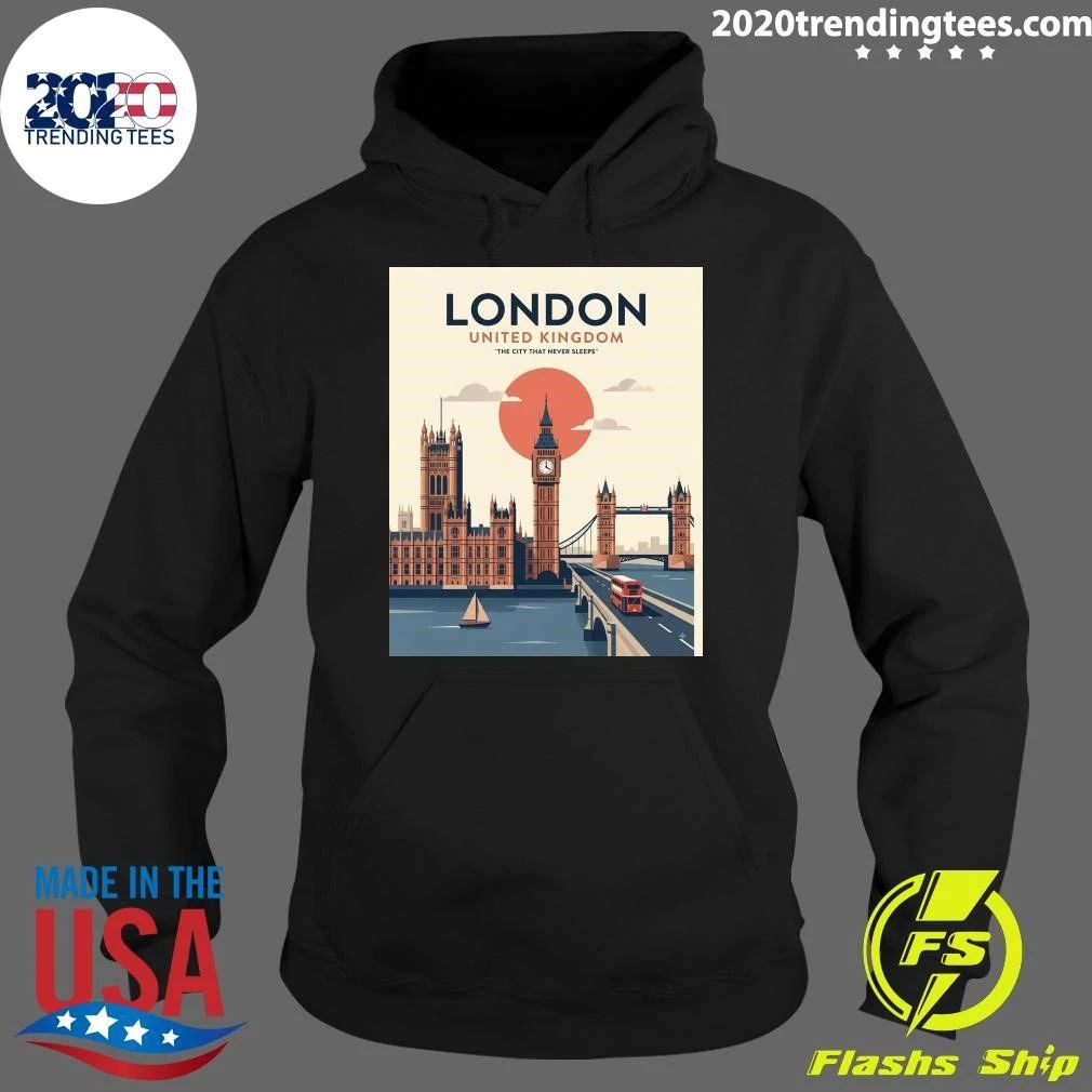 London United Kingdom The City That Never Sleeps Shirt