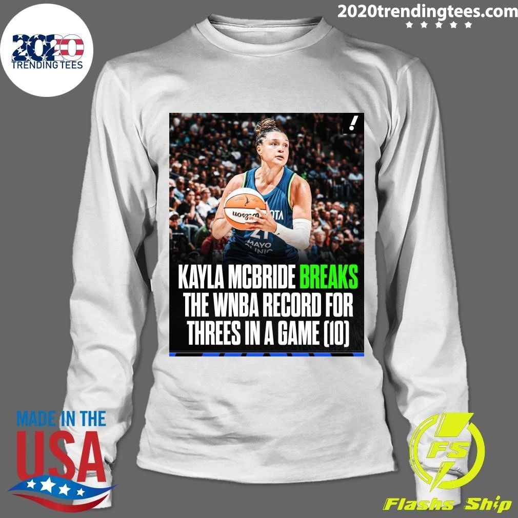 Kayla Mcbride Sets The WNBA Record For The Most Threes Made In A Game With 10 Shirt