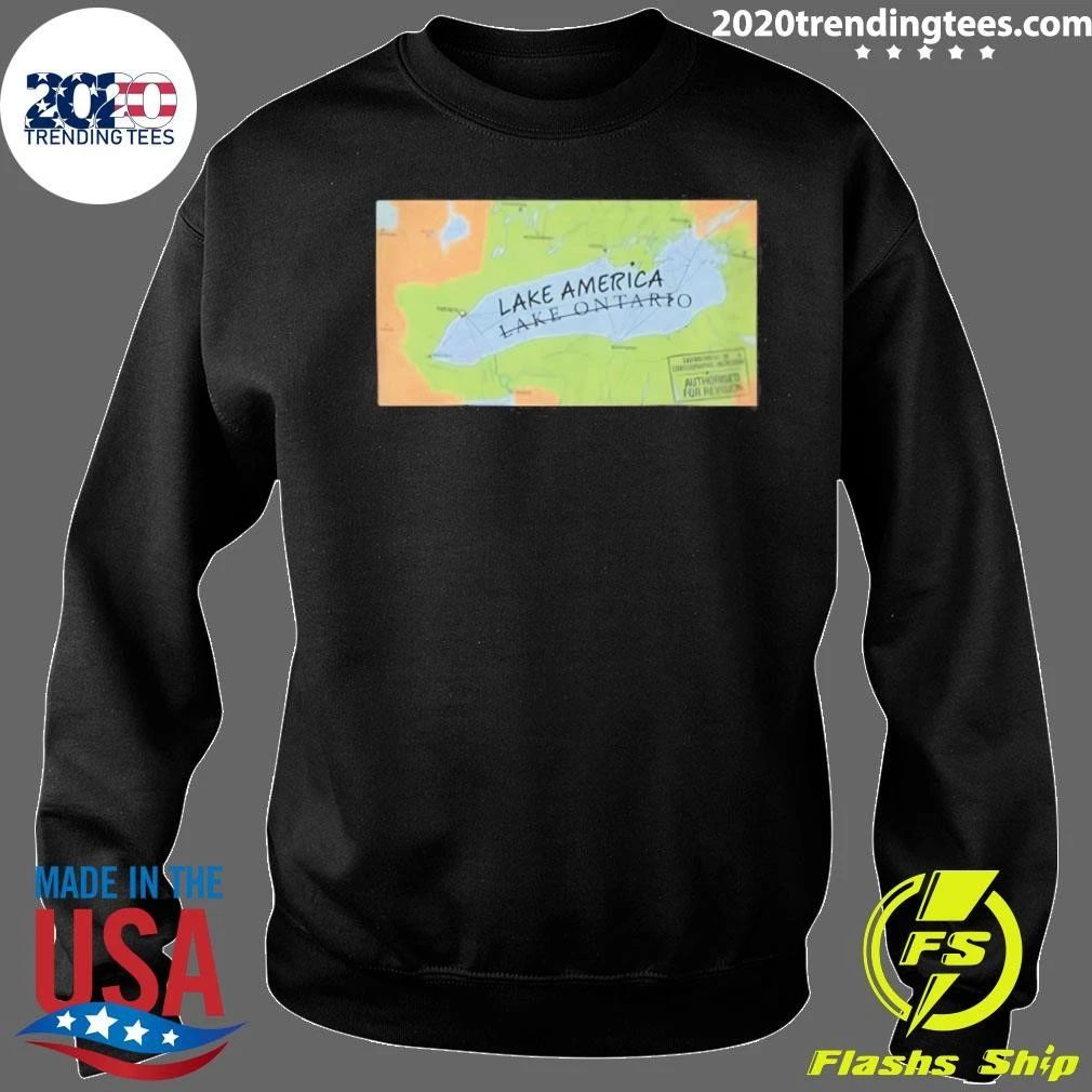 Trump Renames Lake Ontario To Lake America Shirt