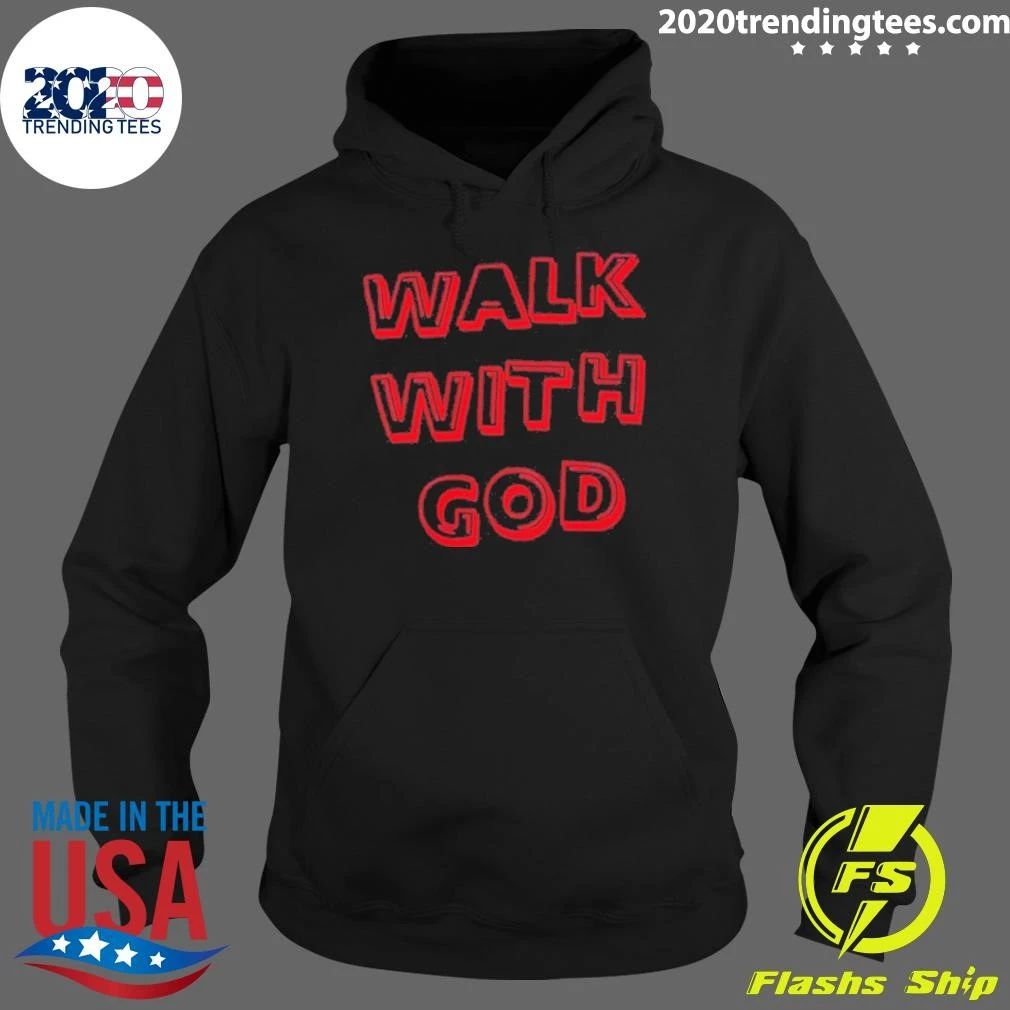 Walk With God Faith Religious Spiritual Shirt