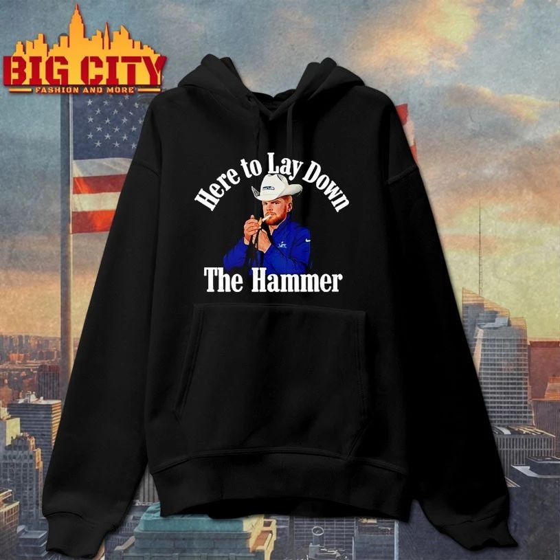 Sam Darnold Wearing Here To Lay Down The Hammer t-shirt