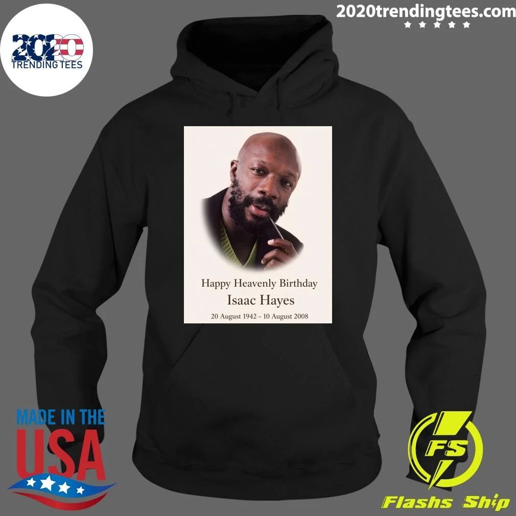 Happy Heavenly Birthday Isaac Hayes Shirt