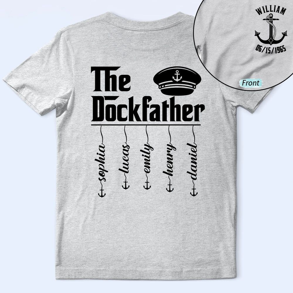The Dockfather Nautical Dad Custom Kid Name - Personalized T Shirt