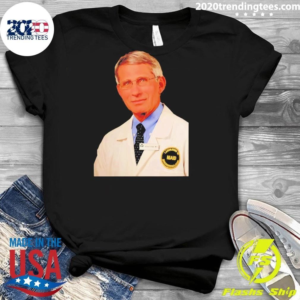 Dr. Anthony Fauci Fauci Healthcare In Fauci We Trust Shirt