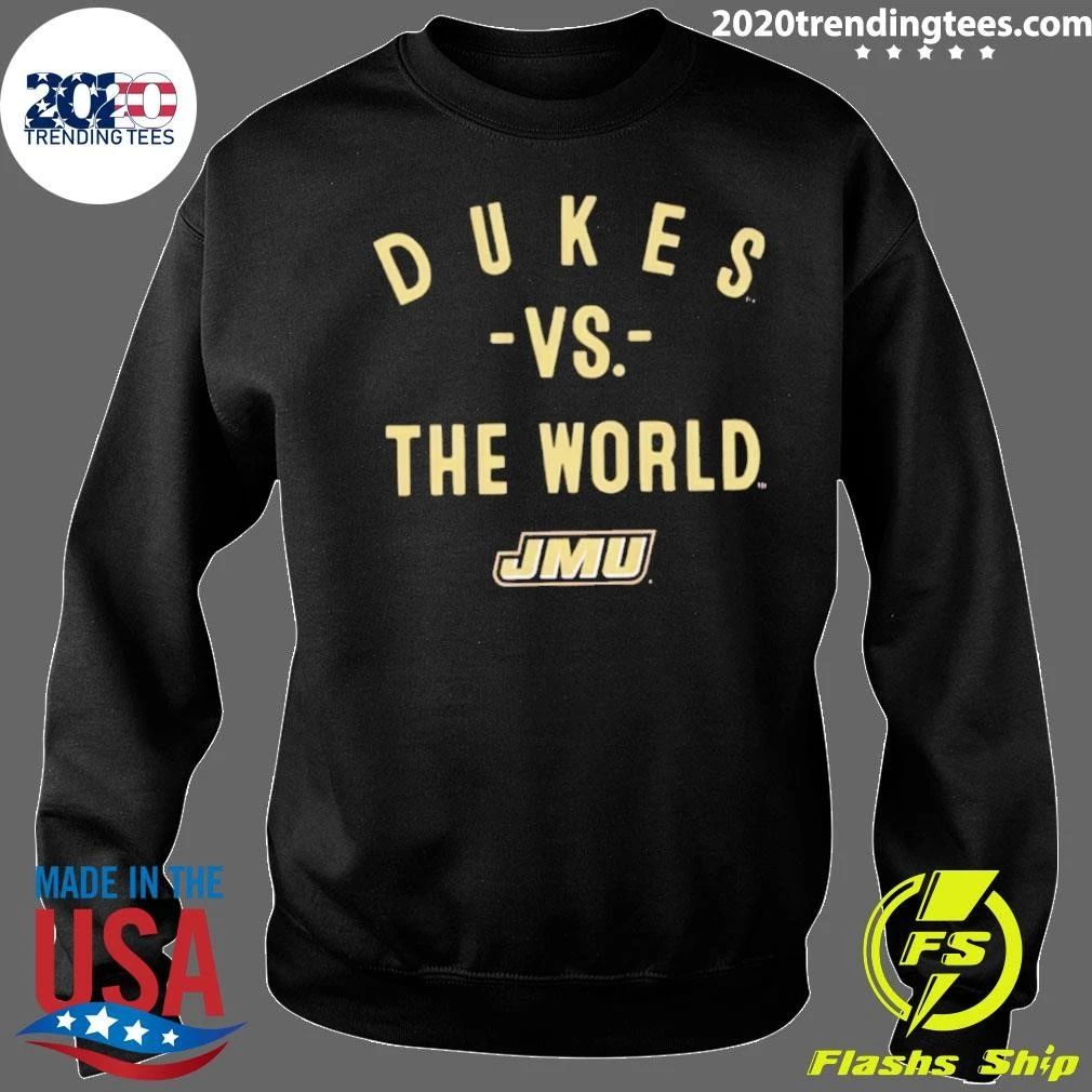 Funny Jmu Dukes Vs The World Ncaa 2026 Season Shirt