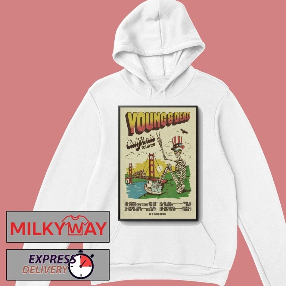 Young And Dead Tour California 2026 Poster shirt