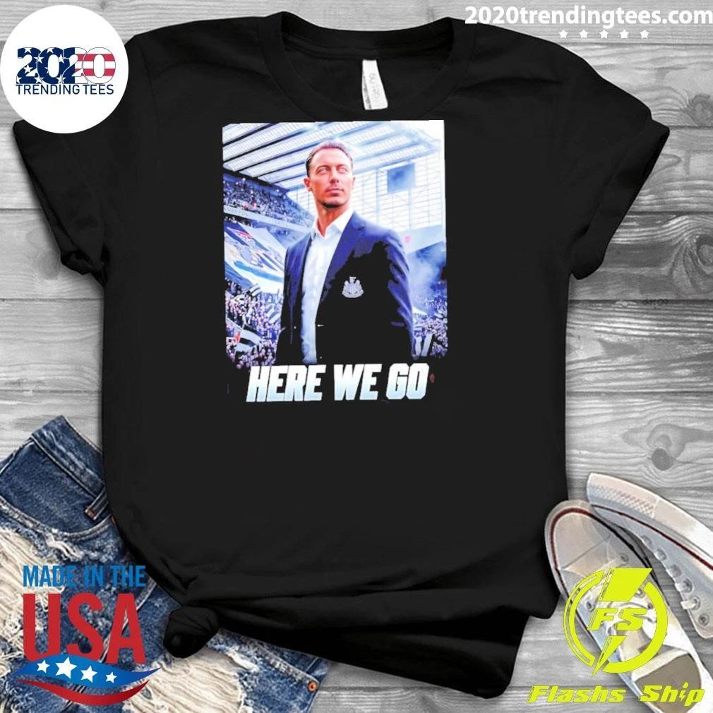 Matthias Jaissle To Newcastle Here We Go Shirt