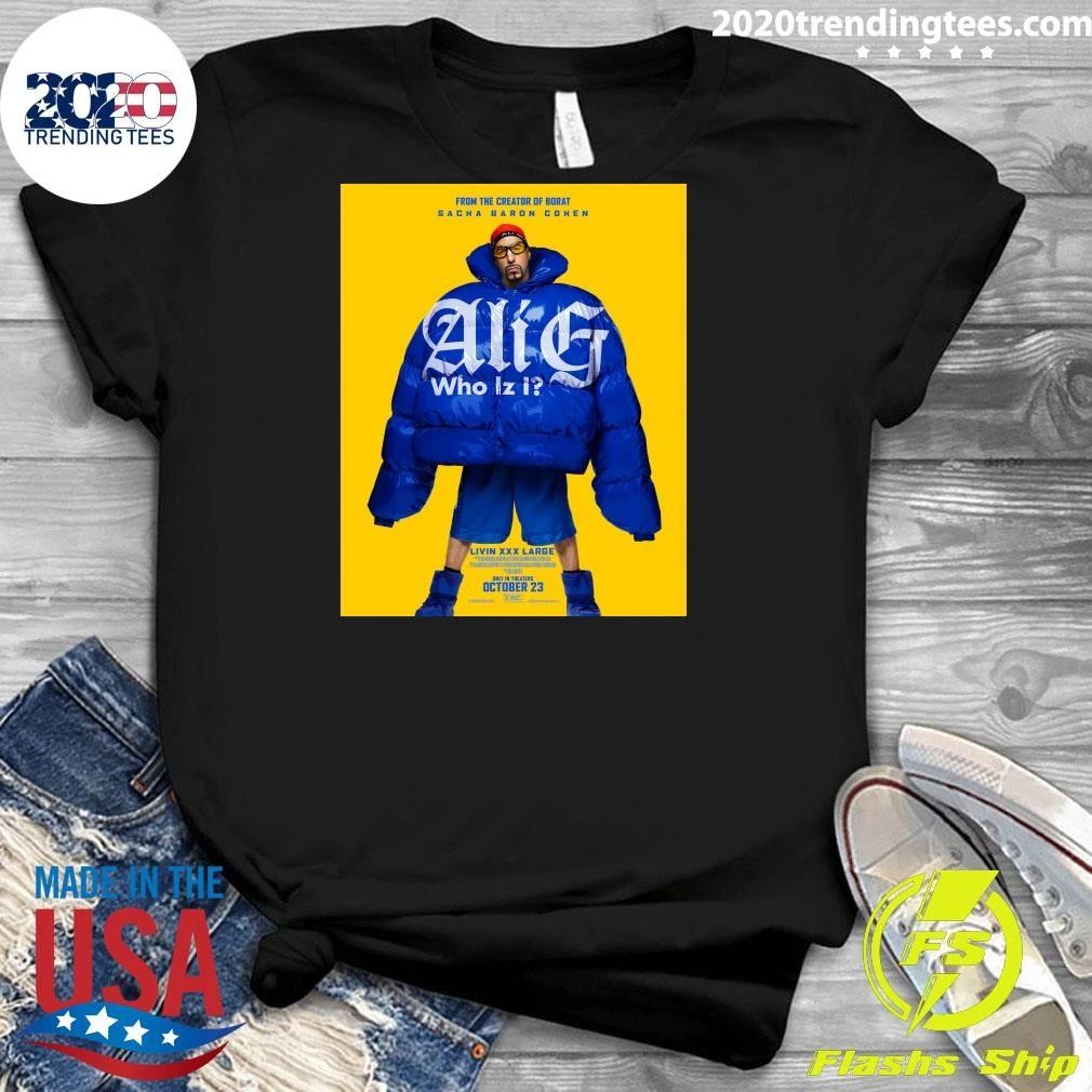Ali G From The Creator Of Borat Sacha Baron Cohen October 23 2026 Shirt