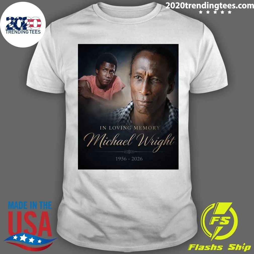 In Loving Memory Michael Wright 1956-2026 Shirt