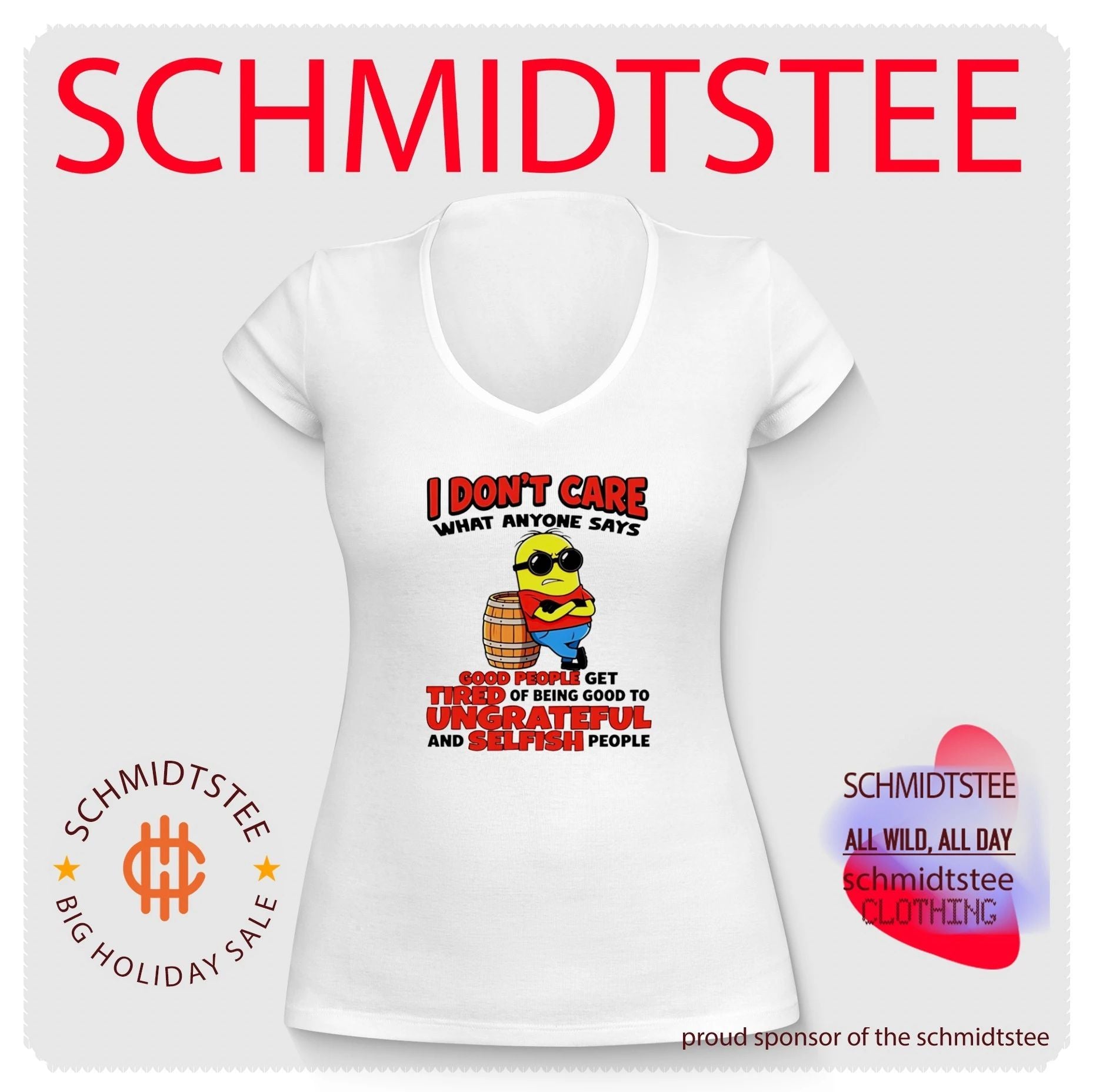 I don’t care what anyone says Minion shirt