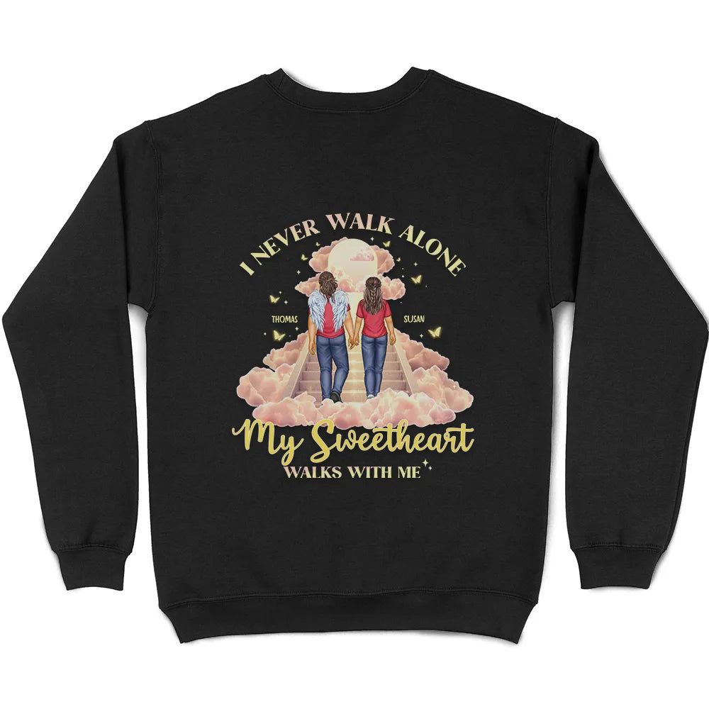 Memorial I Never Walk Alone My Family Walk With Me - Personalized T Shirt