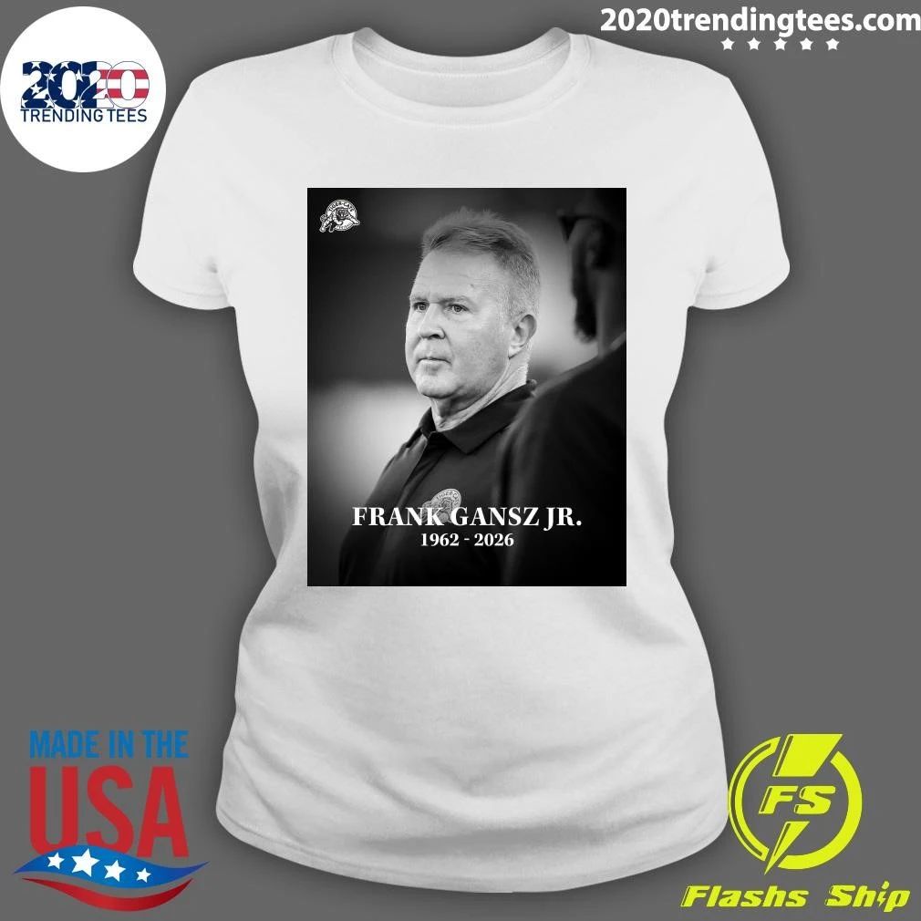 Rest In Peace Frank Gansz Jr. 1962-2026 Shirt