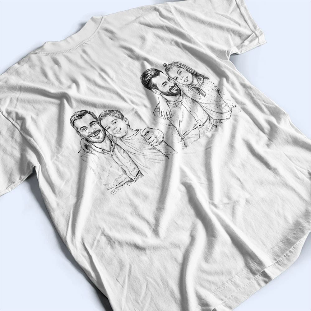 Custom Photo Pencil Sketch Best Dad Ever Just Ask - Personalized T Shirt