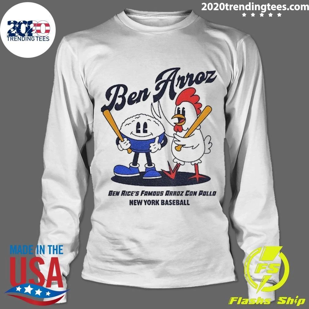 Ben Rice New York Baseball Ben Arroz Famous Arroz Con Pollo Shirt