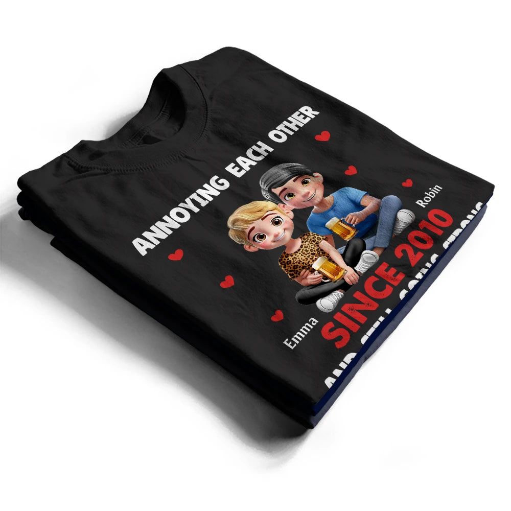 Annoying Each Other 3D Effect Couple - Personalized T Shirt