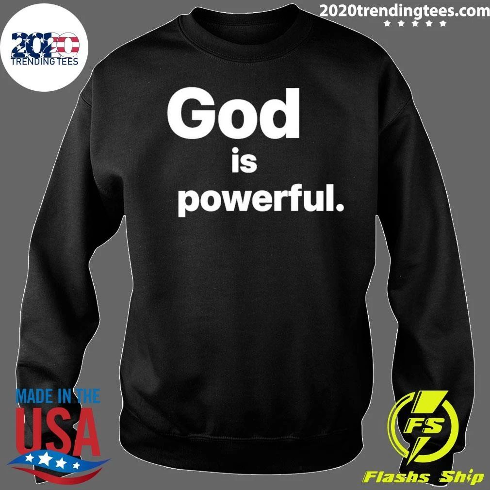 Gamhanan ang Ginoo, God is powerful Shirt