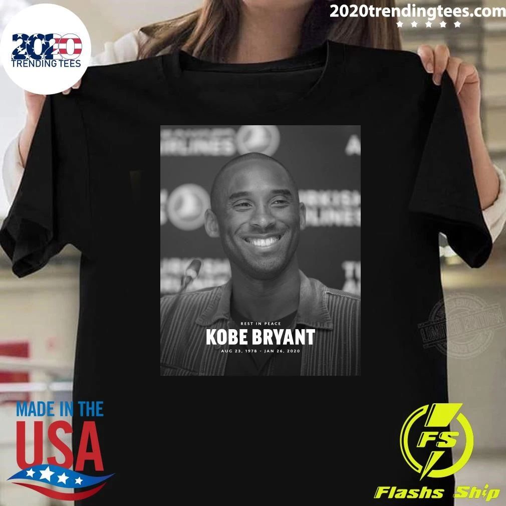 Rest In Peace Kobe Bryant August 1978 – January 2020 Shirt