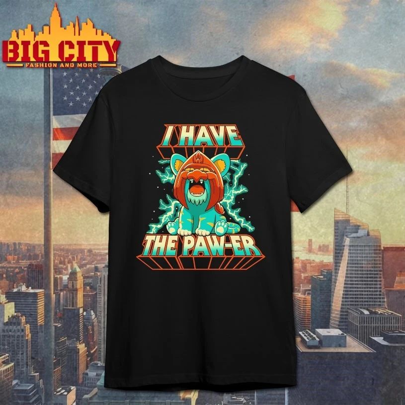 I Have The Pawer T-shirt