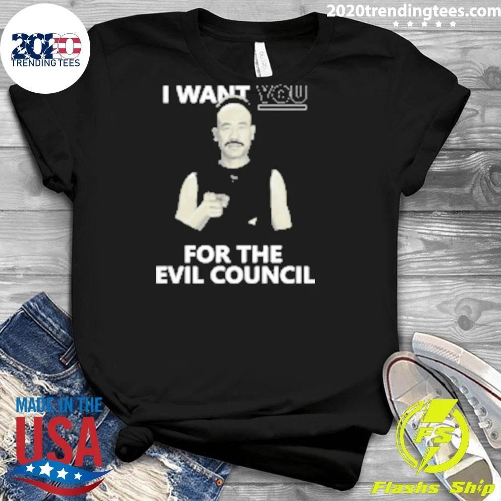 Kung Pow I Want You For The Evil Council Shirt