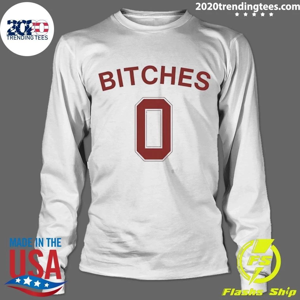 Bitches Zero Shirt