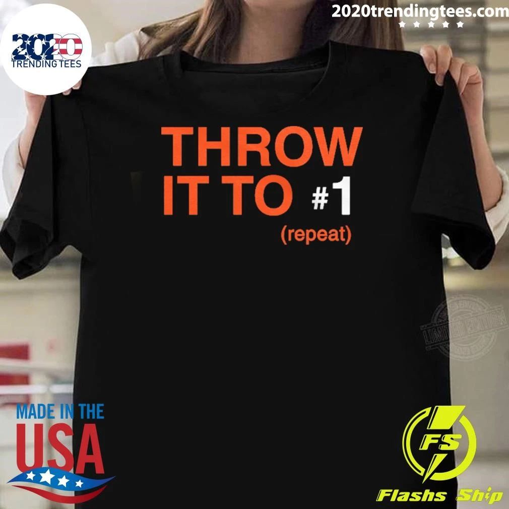 Throw It To 1 Repeat Shirt