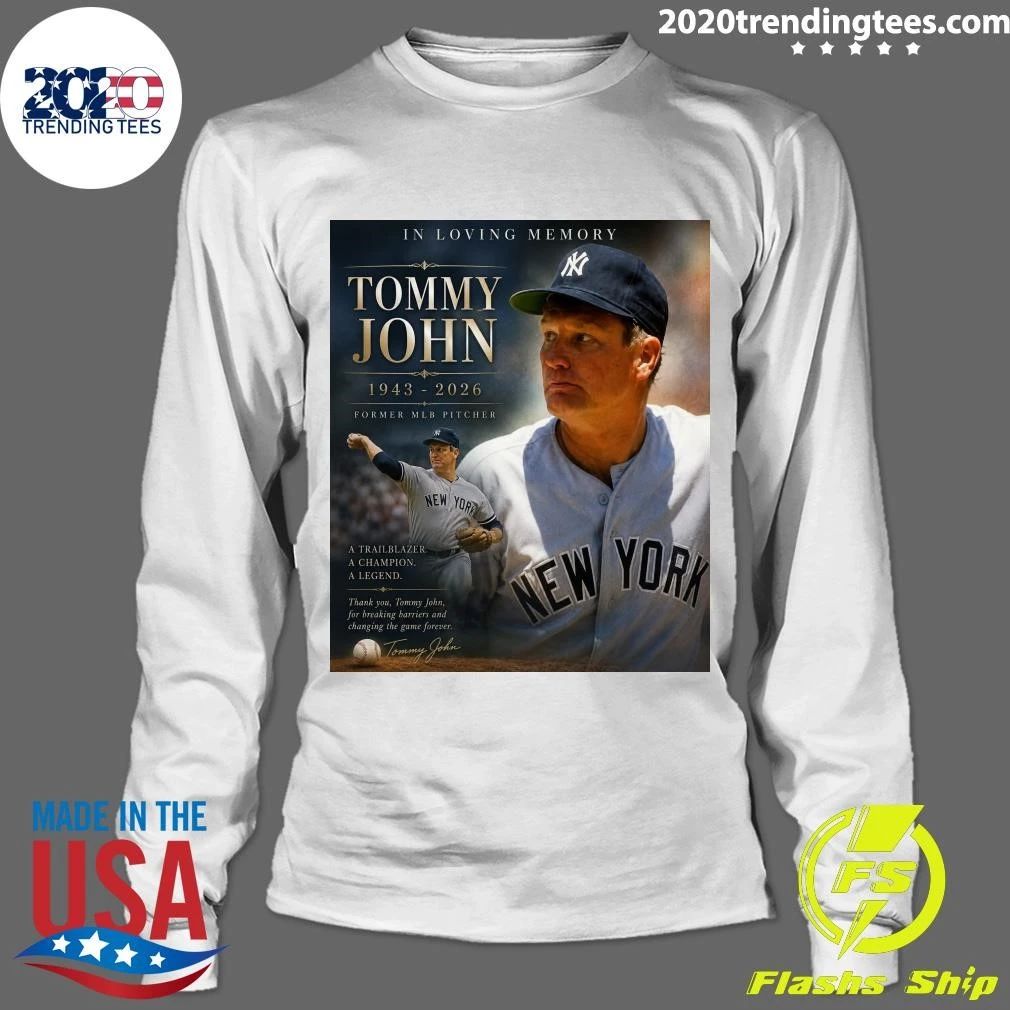 In Loving Memory Tommy John 1943-2026 Former MLB Pitcher Shirt