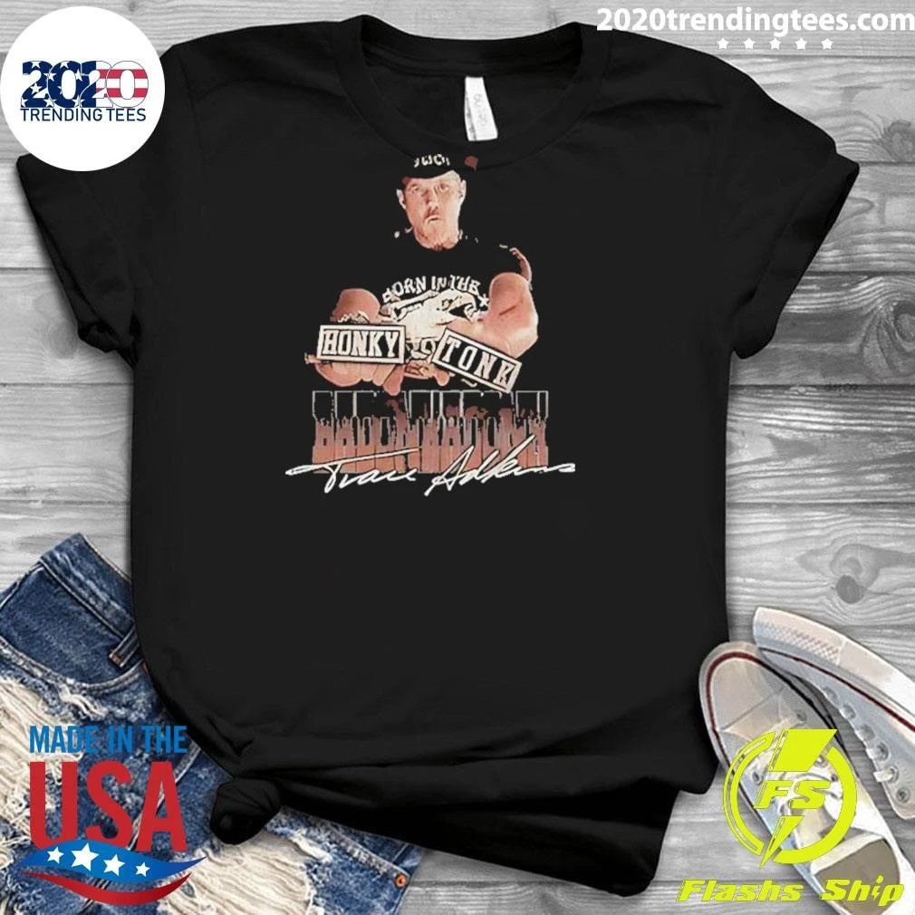 Trace Adkins Honky Tonk Badonkadonk Signature Vintage Shirt