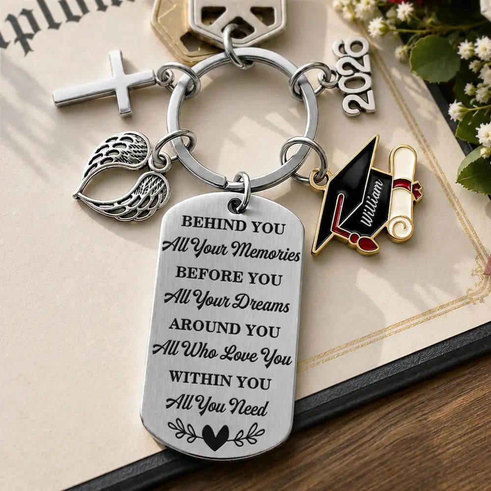 Behind You All Memories - Personalized Stainless Steel Keychain