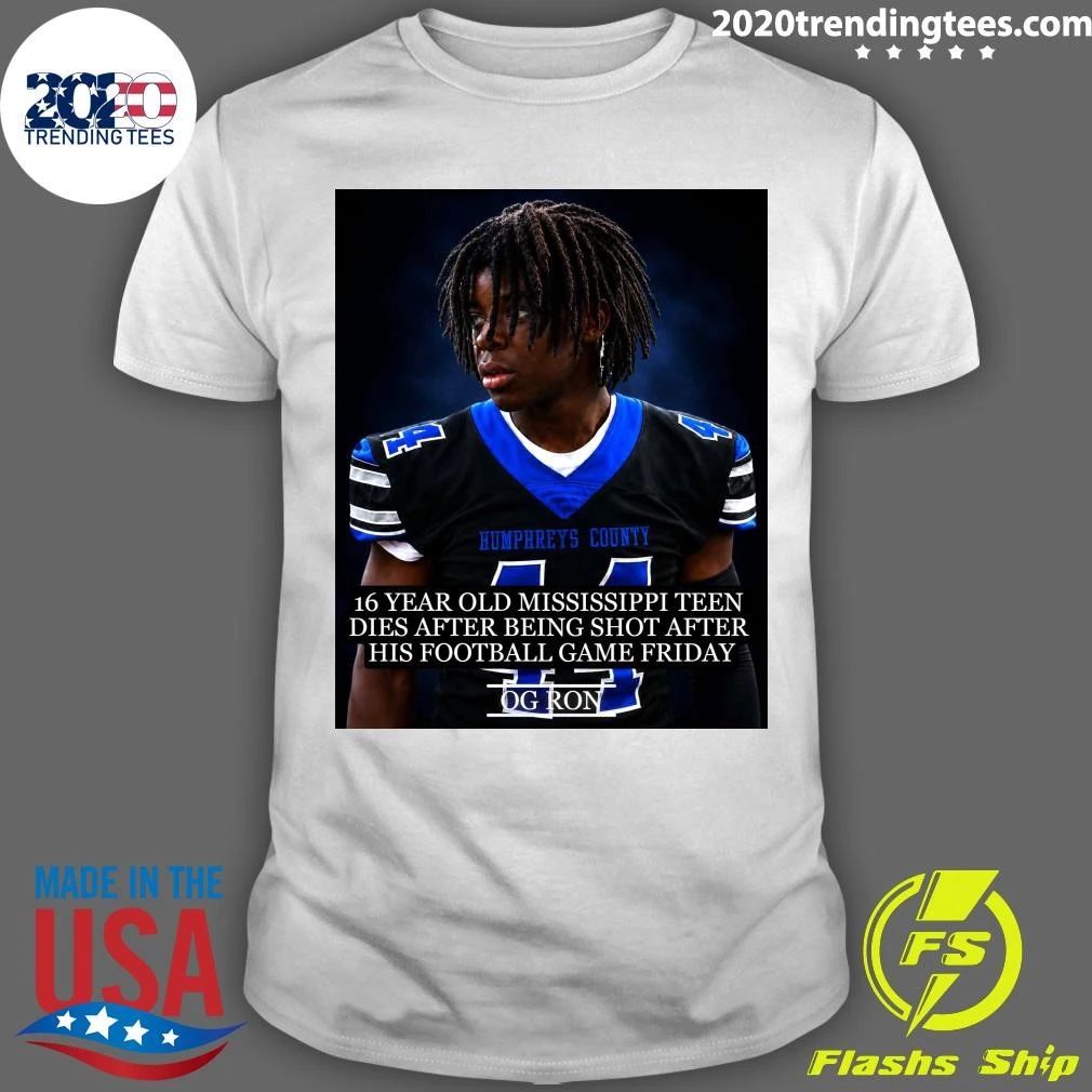 16 Year Old Mississippi Teen Dies After Being Shot After His Football Game Friday Shirt