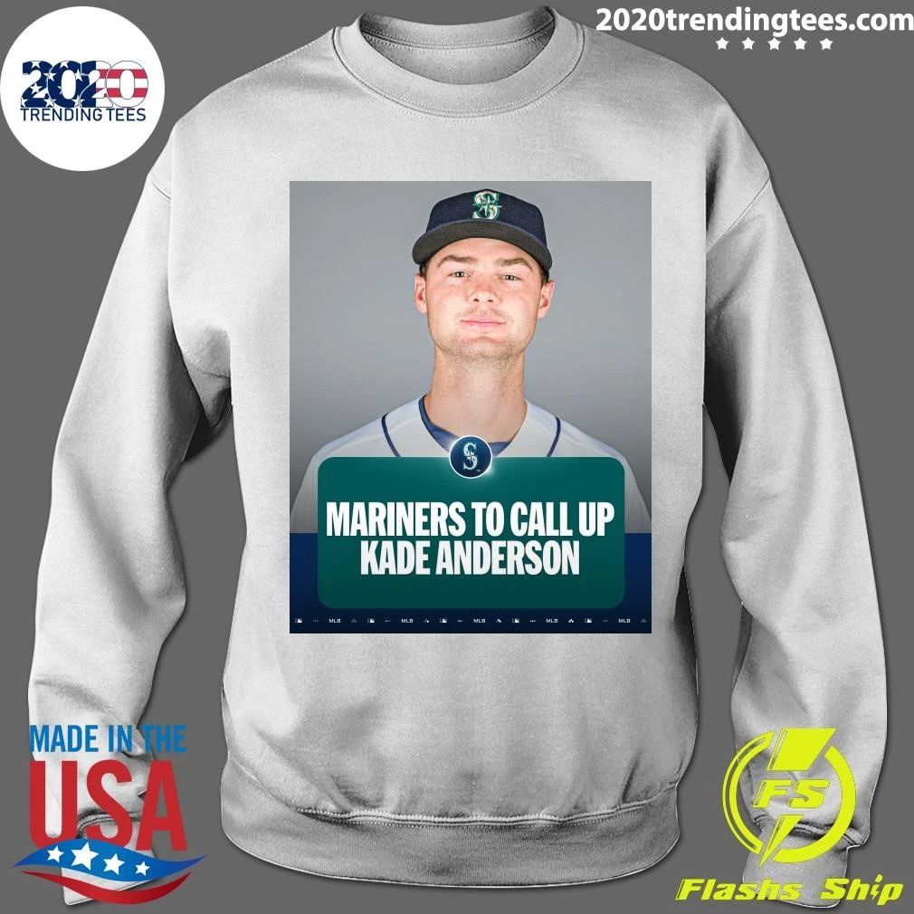Mariners To Call Up Kade Anderson Shirt