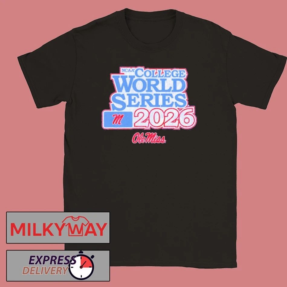 Ole Miss Baseball 2026 College World Series Shirt
