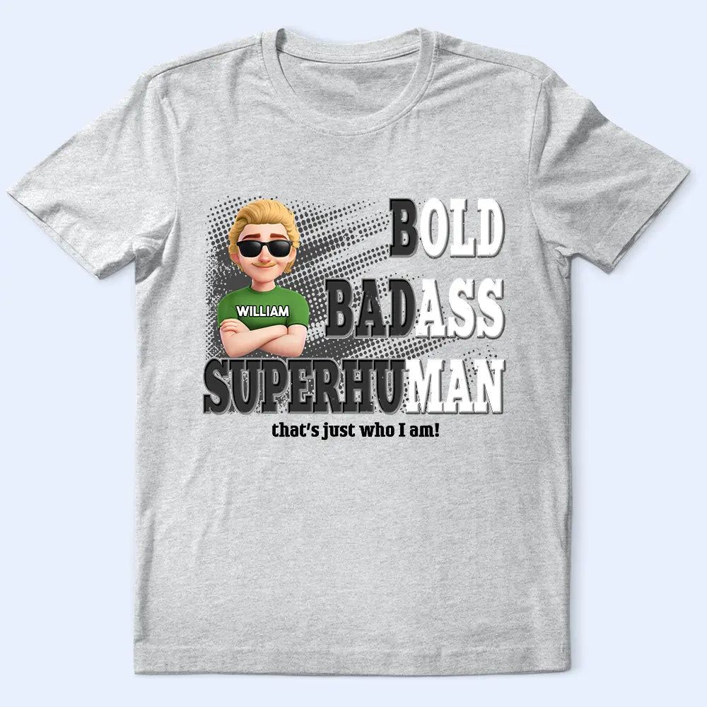 Bold Superhuman Old Man Fun Dad Papa - Personalized T Shirt