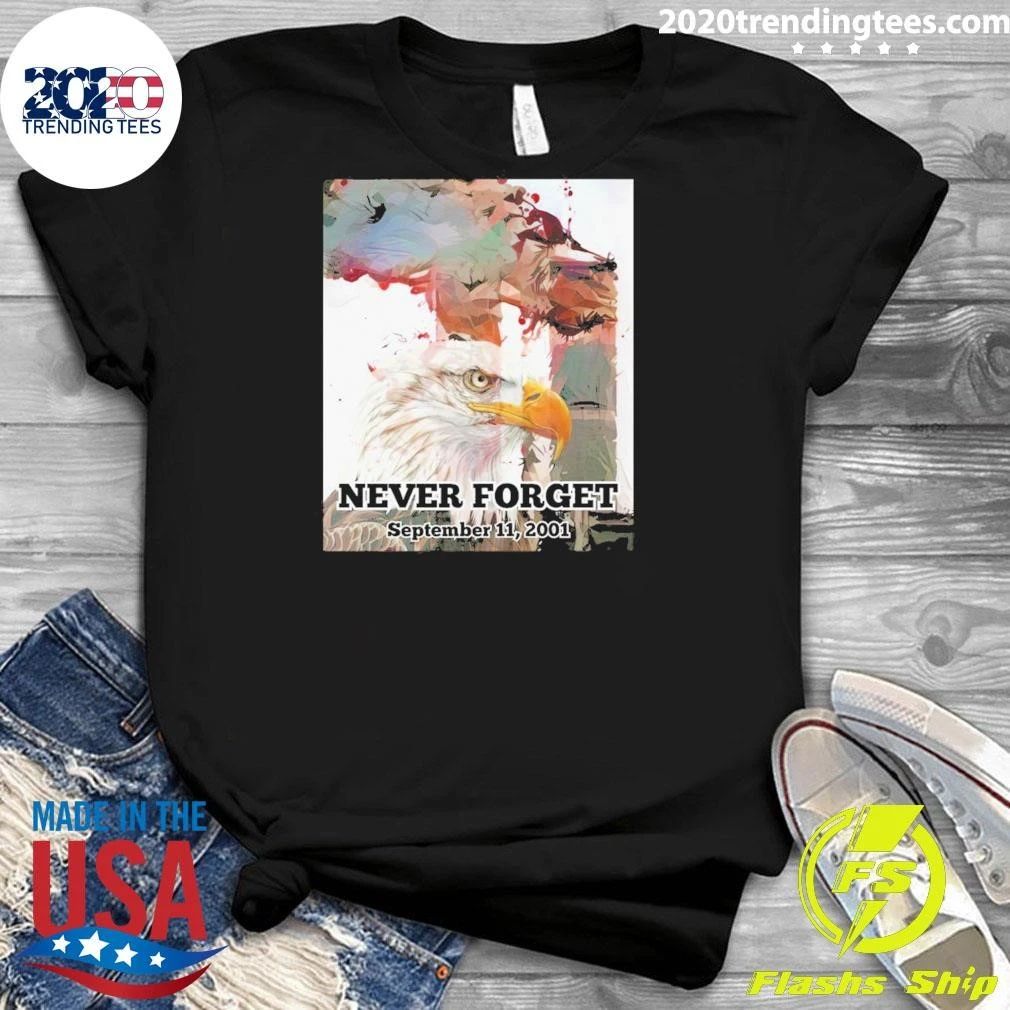 Twin Towers and American Bald Eagle Never Forget September 11, 2001 – September 11 Memorial 2026 Shirt