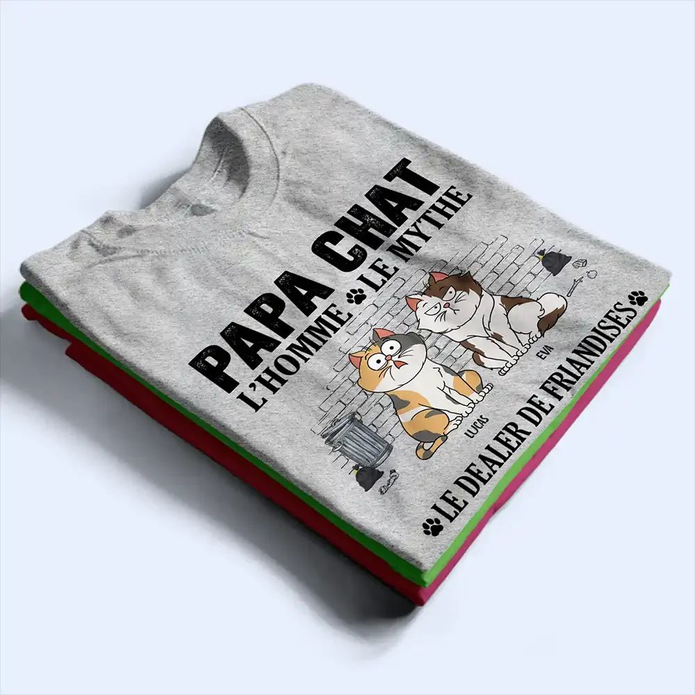 Papa Chat L'Homme Le Mythe Le Dealer de Friandises - T-Shirt Personnalisé
