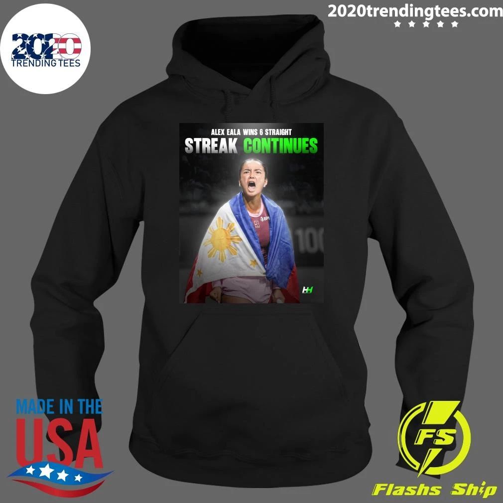 Alex Eala Wins 6 Straight Streak Continues Shirt